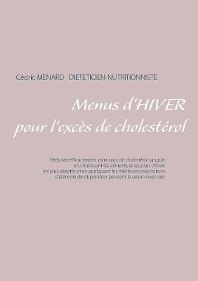 Menus d'hiver pour l'excès de cholestérol By Menard, Cedric
