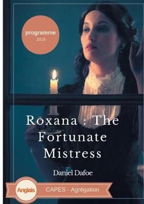 Roxana By Daniel Defoe 9782322163090 (Paperback)