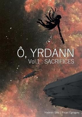 Ô, Yrdann 1 By Sins 9782322203673 (Paperback)