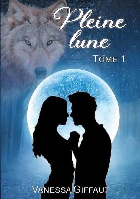 Pleine lune By Giffaut 9782322240098 (Paperback)