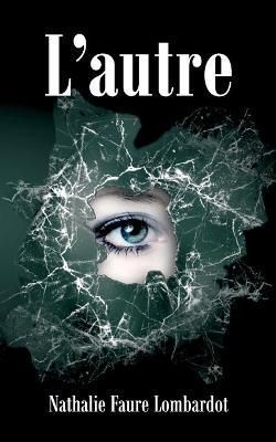 L'autre By Faure Lombardot, Nathalie 9782322381555 (Paperback)