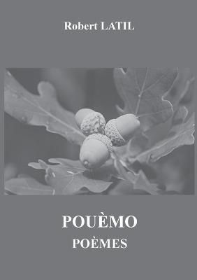 Pouèmo By Latil 9782322397433 (Paperback)