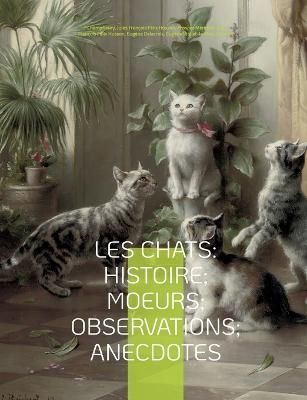 Les chats By Mérimée 9782322419821 (Paperback)