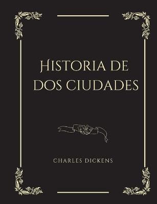 Historia de dos ciudades By Dickens 9782322419975 (Paperback)