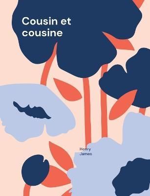 Cousin et cousine By James 9782322422753 (Paperback)