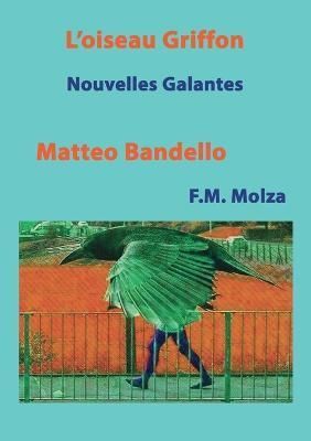 L'Oiseau Griffon et autres Nouvelles By Bandello 9782322422920