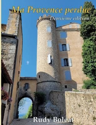 Ma Provence Perdue By Bol?at 9782322425327 (Paperback)