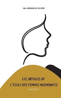 Les articles de l'Ecole des Femmes Inspirantes By Gennari-El Hicheri