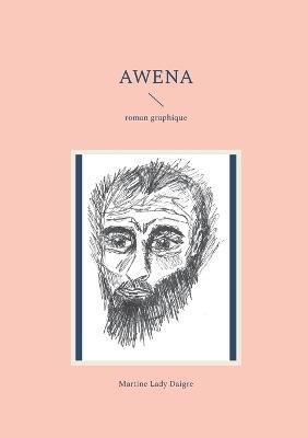 Awena By Lady Daigre 9782322450060 (Paperback)