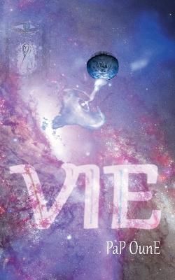 Vie By Oune 9782322462223 (Paperback)