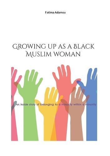 Growing up as a Black Muslim woman By Adamou 9782322472147 (Paperback)