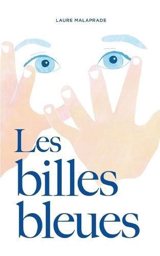 Les Billes Bleues By Malaprade 9782322520053 (Paperback)