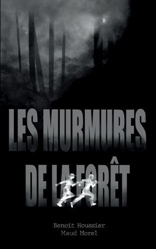 Les murmures de la for?t By Houssier 9782322536771 (Paperback)