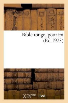 Bible Rouge, Pour Toi By Anonyme 9782329044415 (Paperback)