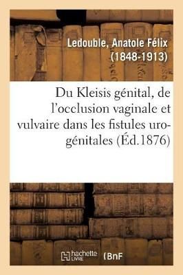 Du Kleisis Genital Et Principalement de l'Occlusion Vaginale