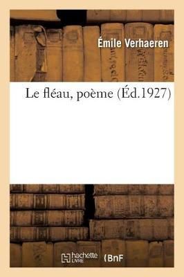 Le fleau, poeme By Emile Verhaeren 9782329174464 (Paperback)