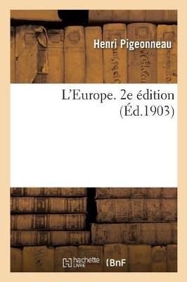 L'Europe. 2e ?dition By Pigeonneau 9782329225661 (Paperback)