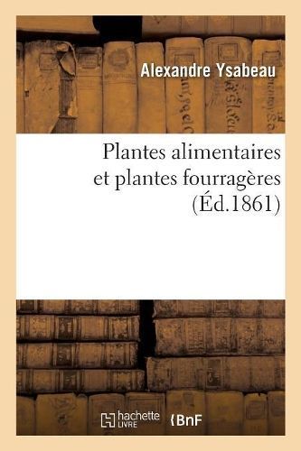 Plantes Alimentaires Et Plantes Fourrag?res By Ysabeau 9782329296210