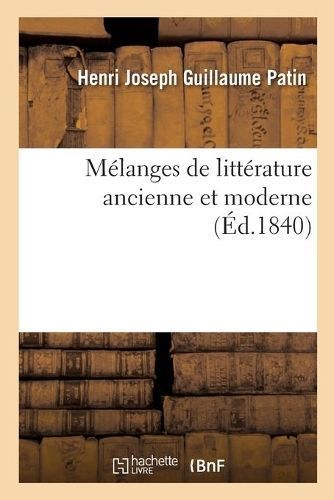 Melanges de Litterature Ancienne Et Moderne 9782329300016 (Paperback)