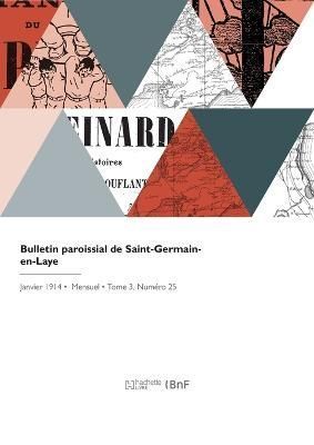 Bulletin paroissial de Saint-Germain-en-Laye By Collectif (Paperback)