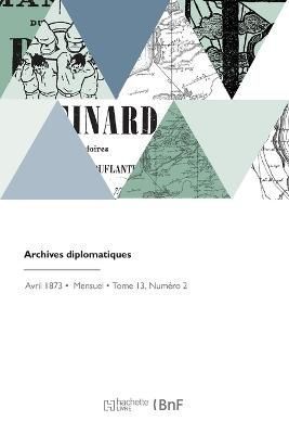 Archives diplomatiques By Renault 9782329787008 (Paperback)