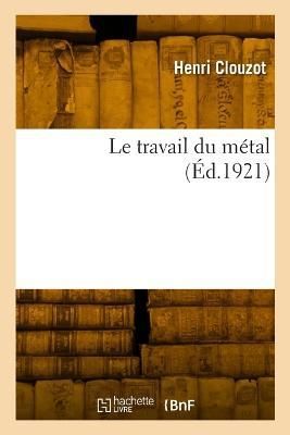 travail du m?tal By Clouzot 9782329807560 (Paperback)