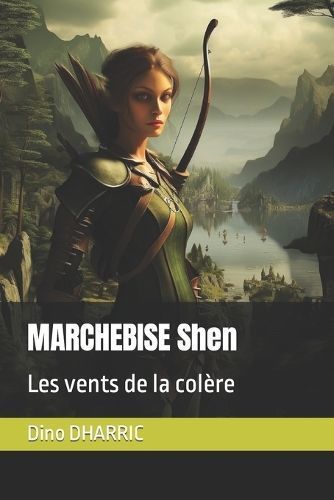 MARCHEBISE Shen By Dharric 9782356641953 (Paperback)