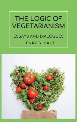 Logic of Vegetarianism By Salt 9782357285118 (Hardback)