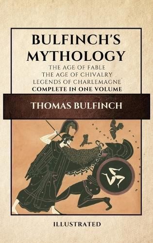 Bulfinch's Mythology (Illustrated) By Thomas Bulfinch 9782357288164