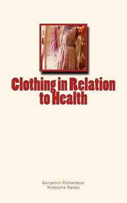 Clothing in Relation to Health 9782366593679 (Paperback)