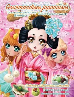 Sweet Japanese Sweets By Rosalys 9782367500430 (Paperback)