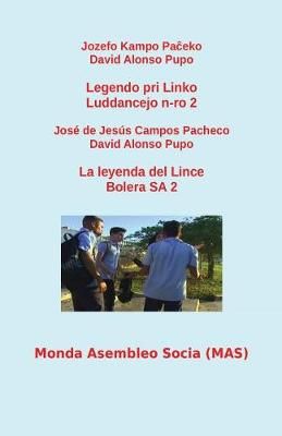 Legendo pri Linko / La leyenda del Lince By Kampo Pa?eko (Paperback)