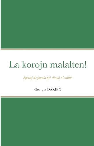 La Korojn Malalten! 9782369603160 (Paperback)