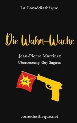 Die Wahn-Wache 9782377058709 (Paperback)