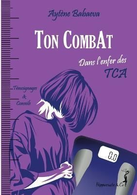 Ton CombAt By Aytene Babaeva 9782381272511 (Paperback)