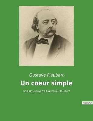 coeur simple By Flaubert 9782382741245 (Paperback)