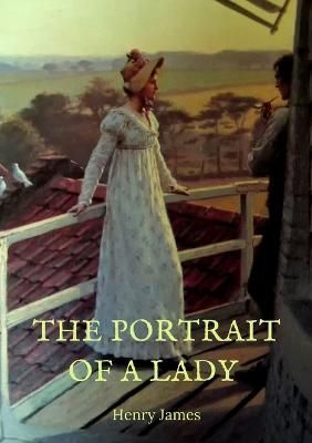 Portrait of a Lady By Henry James 9782382744079 (Paperback)