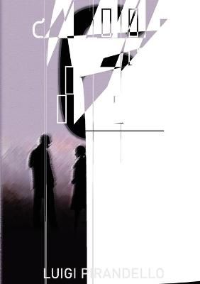 Six Characters in Search of an Author By Pirandello 9782382745540