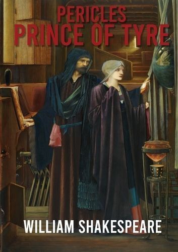 Pericles, Prince of Tyre By William Shakespeare 9782382746646