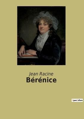 Bérénice By Racine 9782382748855 (Paperback)