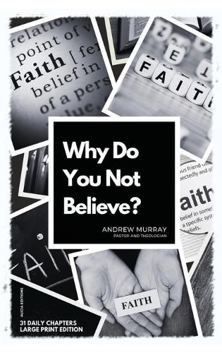 Why Do You Not Believe? By Murray 9782384551927 (Hardback)