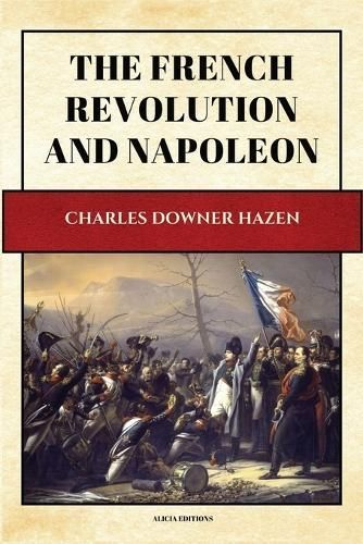 French Revolution and Napoleon By Hazen 9782384552108 (Paperback)