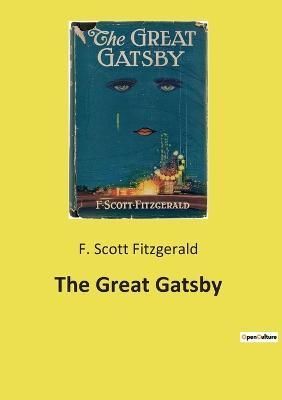 Great Gatsby By Fitzgerald 9782385087722 (Paperback)