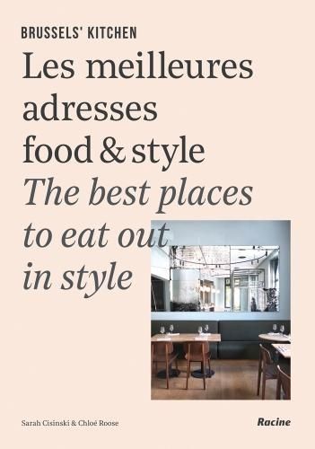Brussels' Kitchen By Sarah Cisinski, Chloé Roose 9782390250128