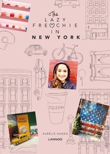 The Lazy Frenchie in NYC By Aurelie Hagen 9782390250548 (Paperback)