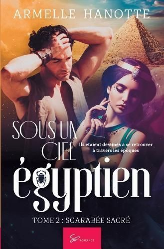 Sous Un Ciel Égyptien - Tome 2 By Armelle Hanotte 9782390452751