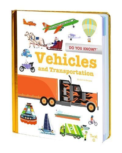 Do You Know?: Vehicles and Transportation By Camille Babeau (Hardback)