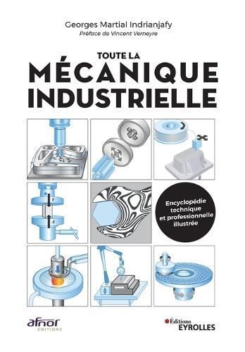 Toute La Mécanique Industrielle By Georges Martial Indrianjafy
