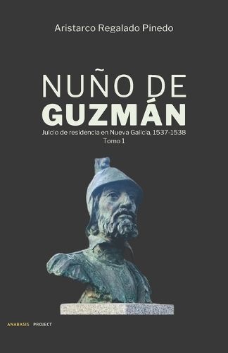 Nuño de Guzmán By Regalado Pinedo 9782487321014 (Paperback)
