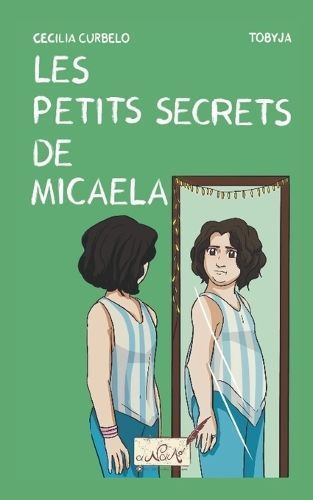 Les Petits Secrets De Micaela 9782490586233 (Paperback)